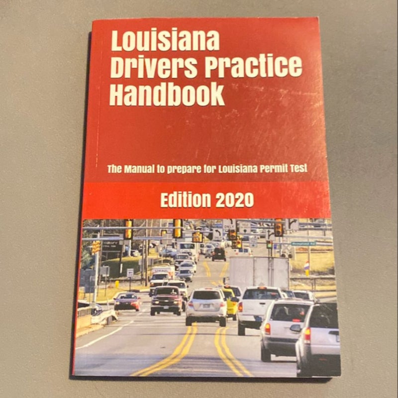 Louisiana Drivers Practice Handbook