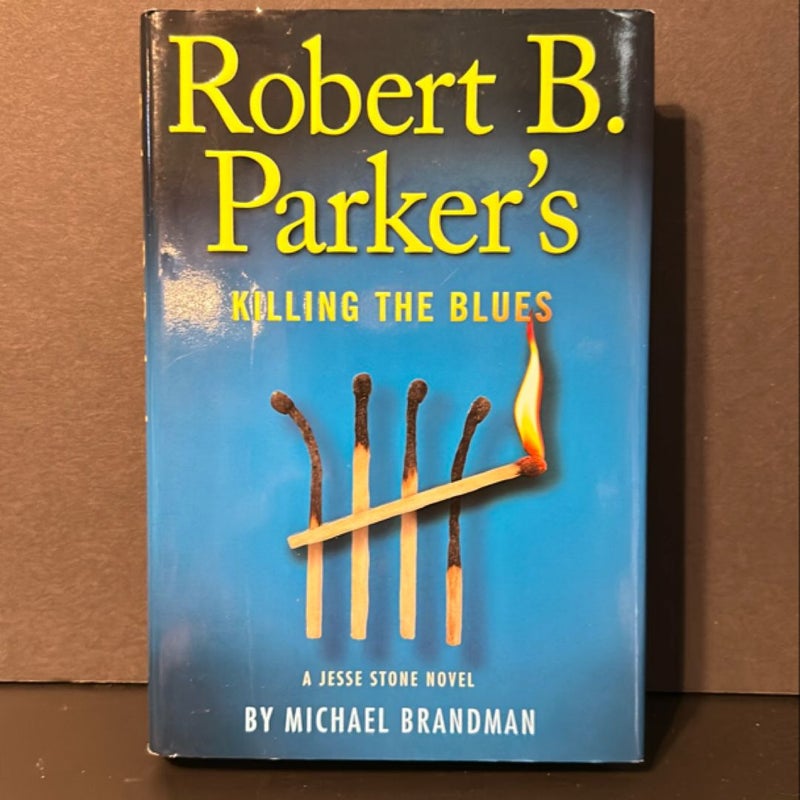 Robert B. Parker's Killing the Blues