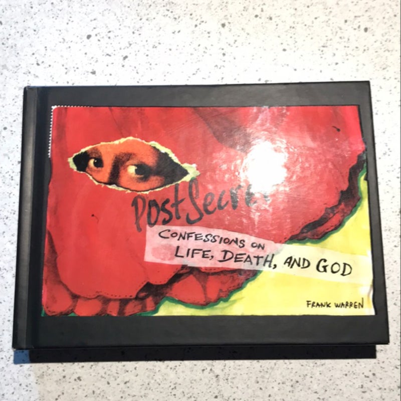 PostSecret: Confessions on Life, Death, and God