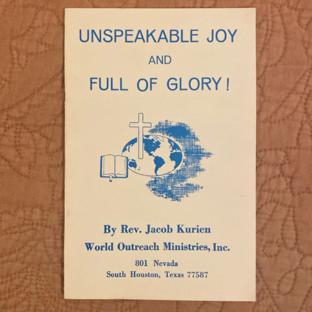 Unspeakable Joy and Full of Glory! 