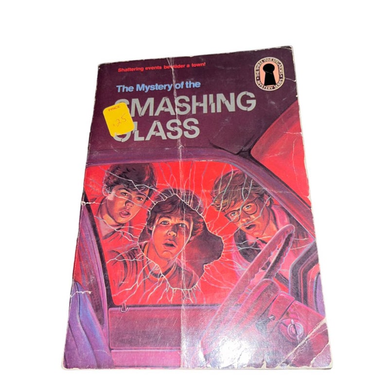 The Mystery of the Smashing Glass