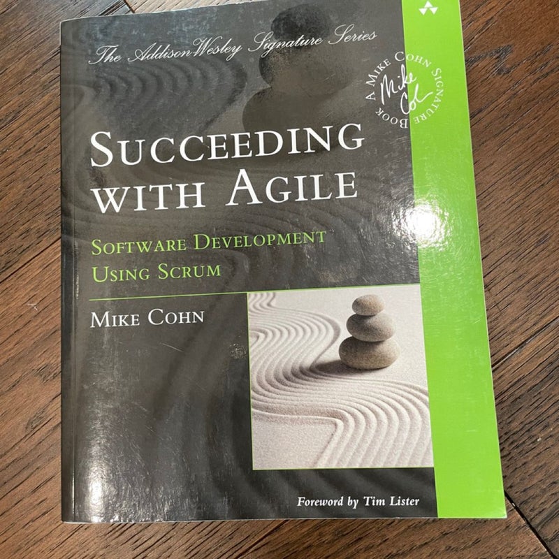 Succeeding with Agile