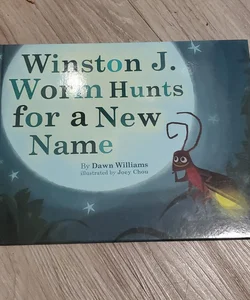 Winston J. Worm Hunts for a New Name