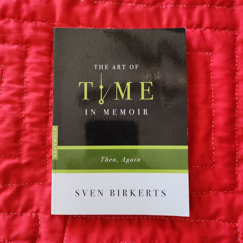 The Art of Time in Memoir