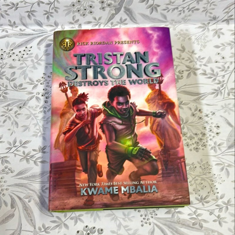 Tristan Strong Destroys the World (a Tristan Strong Novel, Book 2)