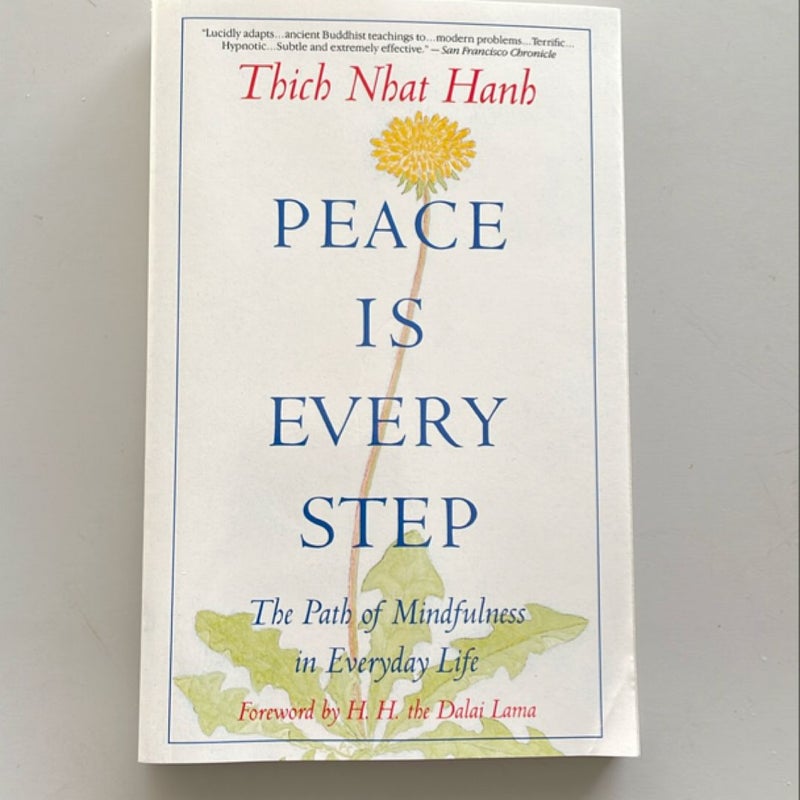 Peace Is Every Step