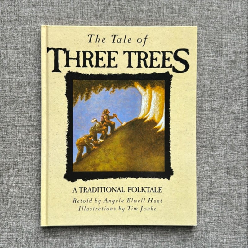 The Tale of Three Trees 25th Anniversary Edition