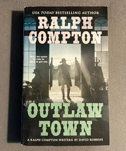 Ralph Compton Outlaw Town