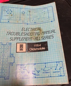 1984 Oldsmobile electrical troubleshooting manual