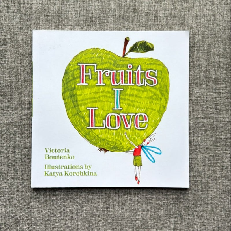 Fruits I Love