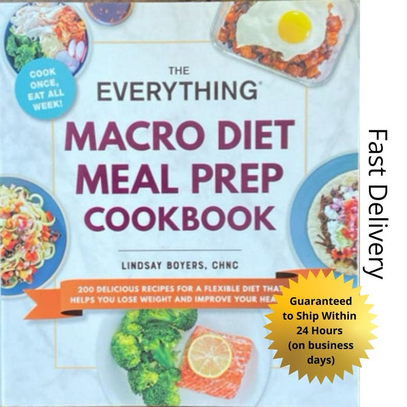 The Everything Macro Diet Meal Prep Cookbook