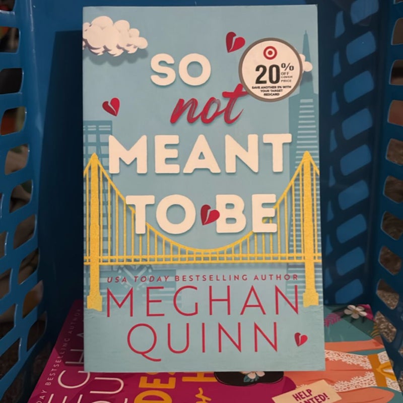 So Not Meant to Be