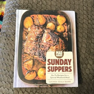 Mad Hungry: Sunday Suppers