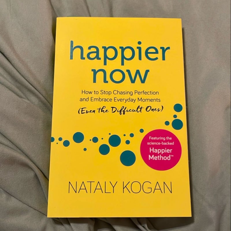 Happier Now
