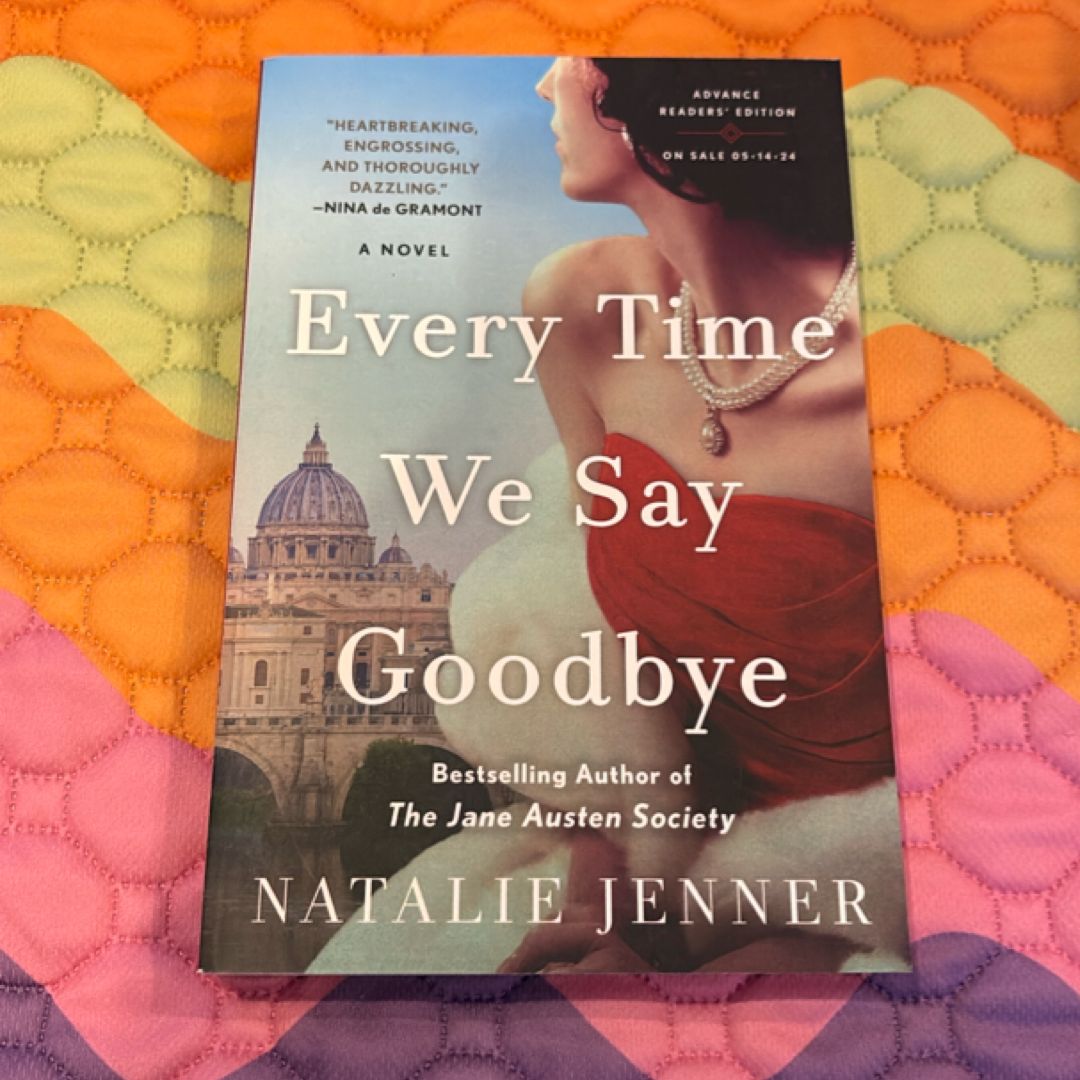 Every Time We Say Goodbye ARC