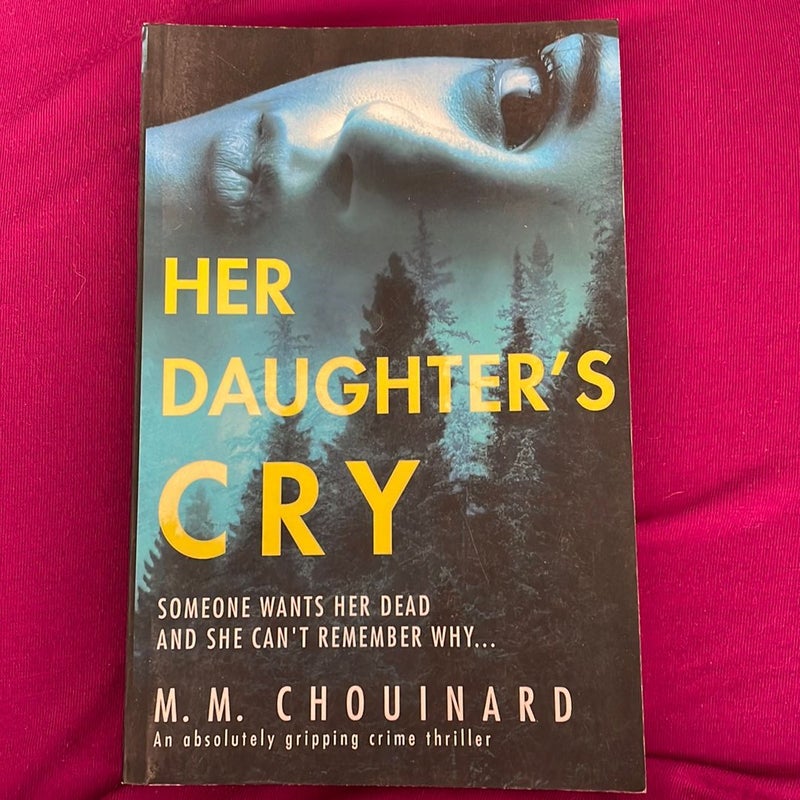 Her Daughter's Cry