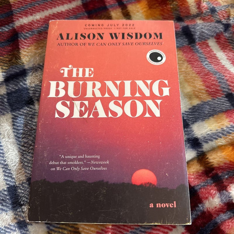 (First Edition Arc) The Burning Season