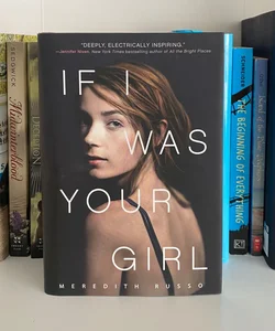 If I Was Your Girl (First Edition)