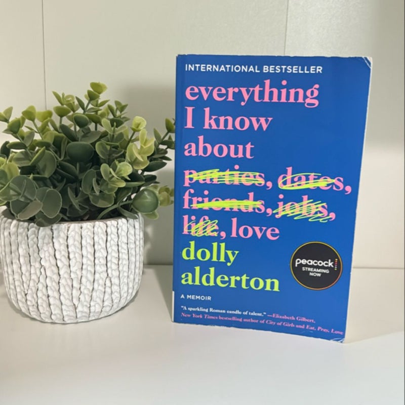Everything I Know about Love