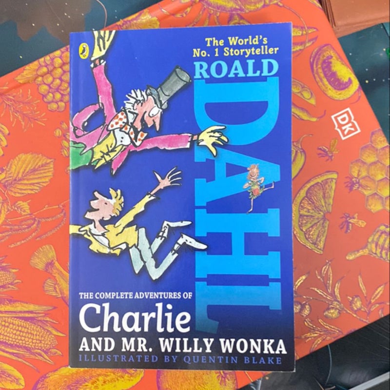 The Complete Adventures of Charlie and Mr. Willy Wonka