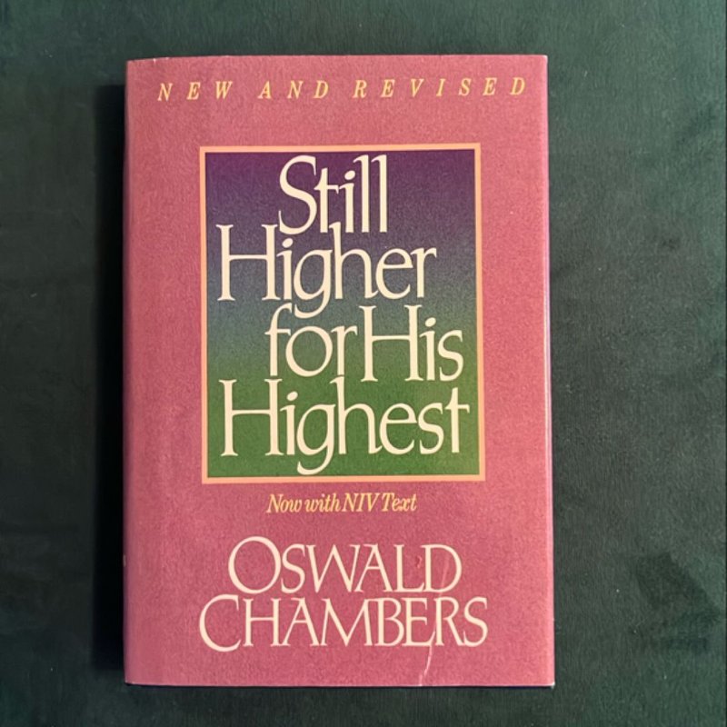 Still Higher for His Highest