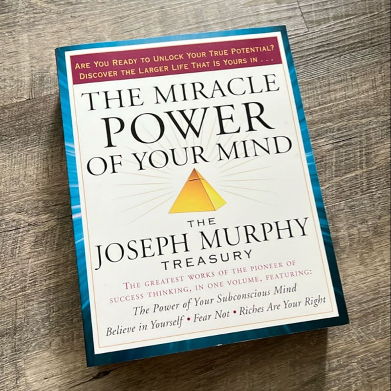 The Miracle Power of Your Mind