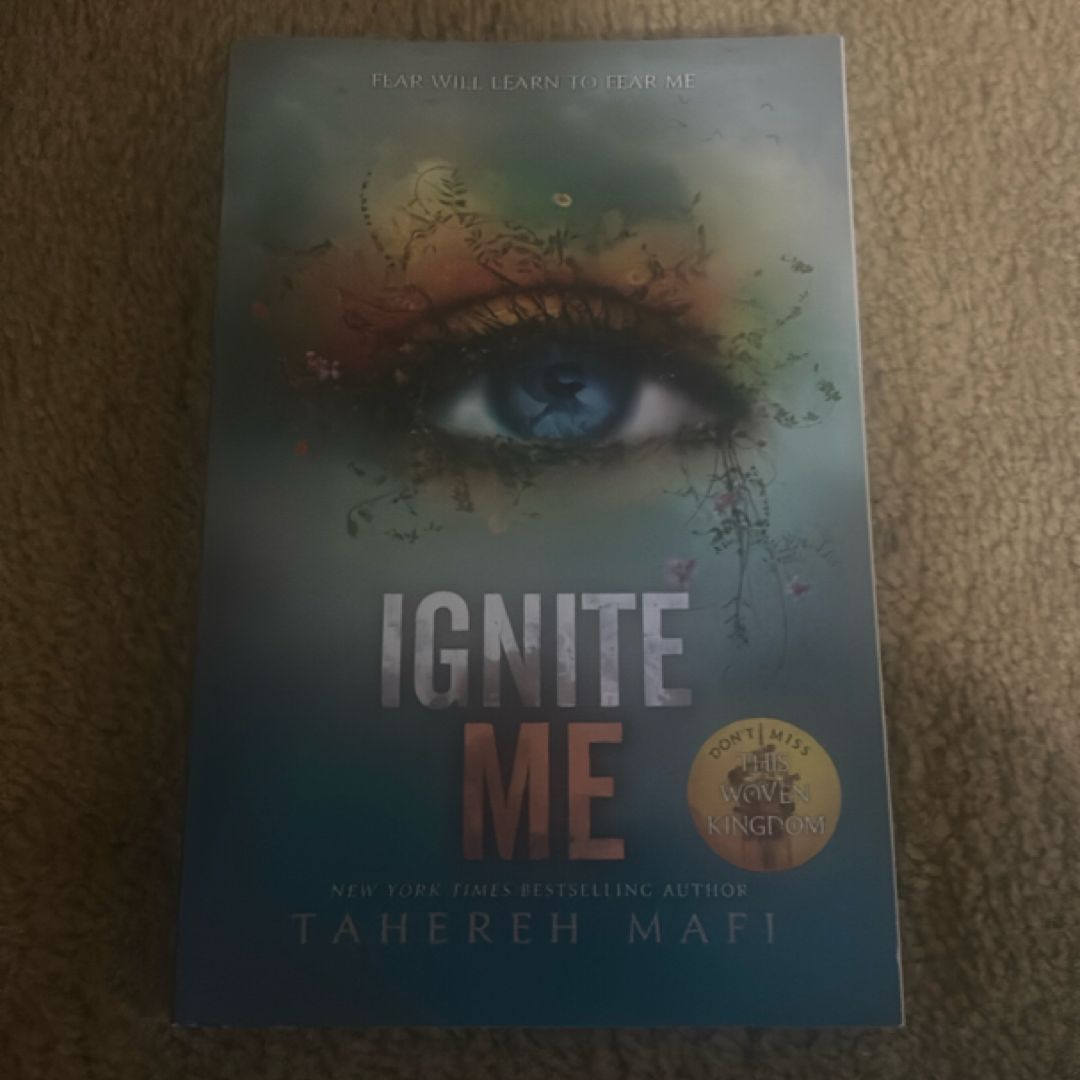 Ignite Me