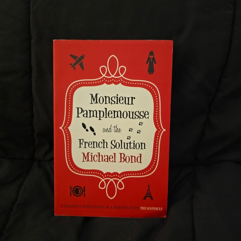 Monsieur Pamplemousse and the French Solution