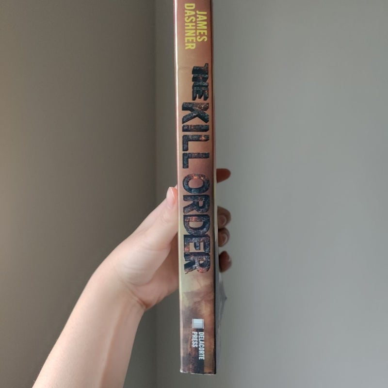 The Kill Order (Maze Runner, Book Four; Origin)