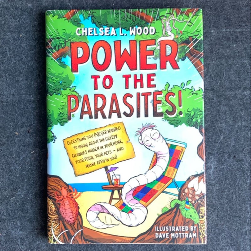 Power to the Parasites!