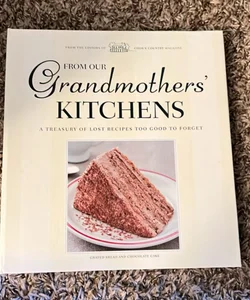 From Our Grandmother's Kitchens