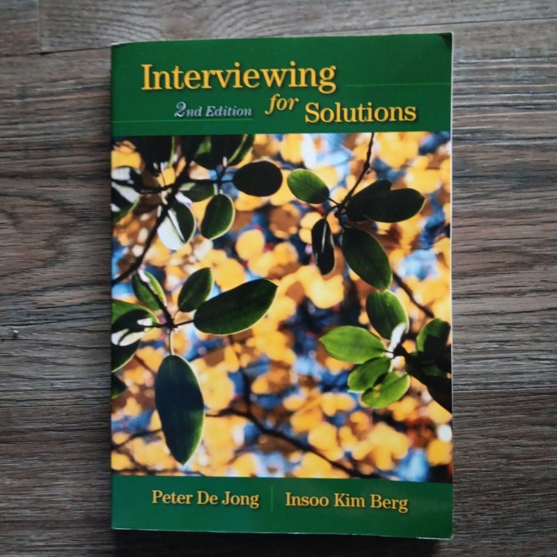 Interviewing for Solutions