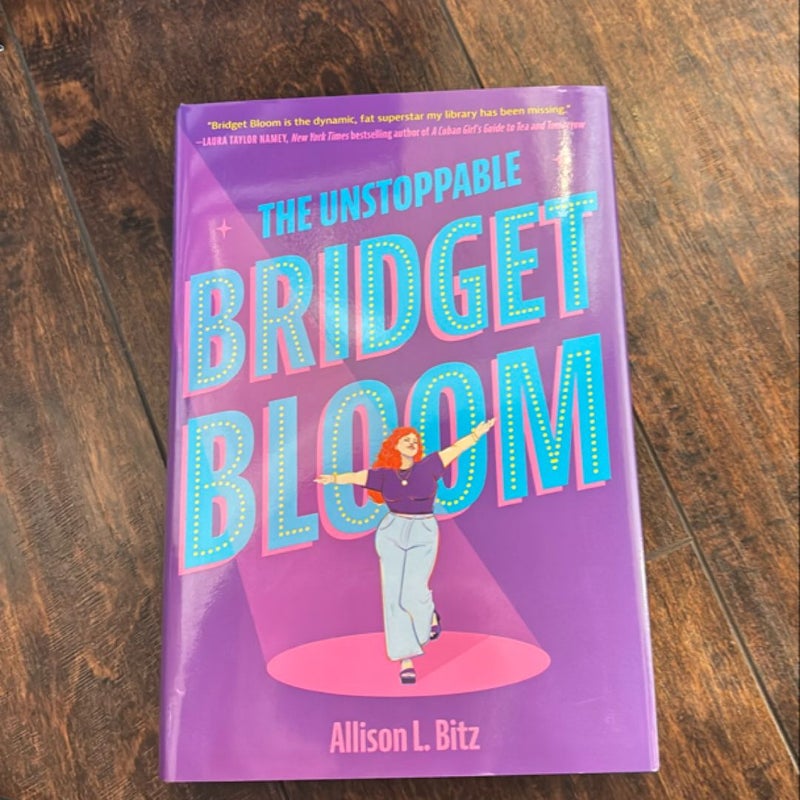 The Unstoppable Bridget Bloom