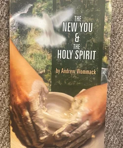 The New You & The Holy Spirit