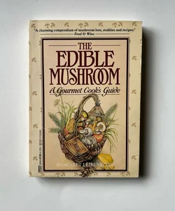 The Edible Mushroom
