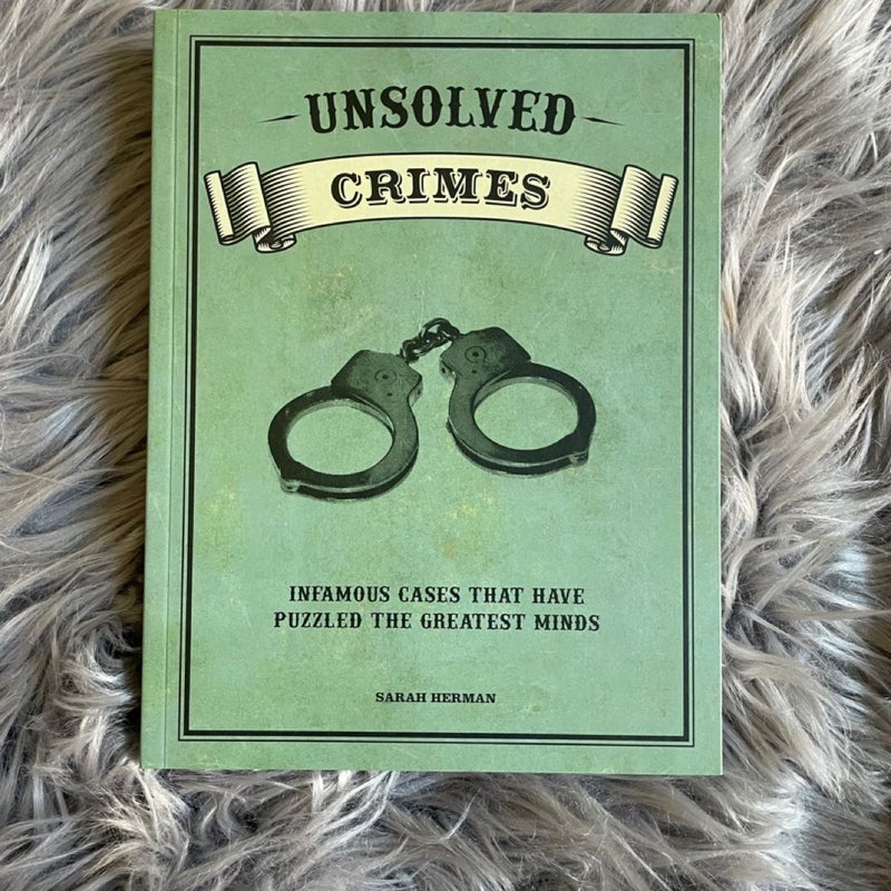 Unsolved Conspiracies and Unsolved Crimes