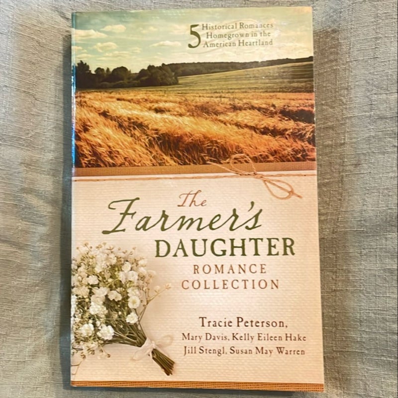 The Farmer's Daughter Romance Collection