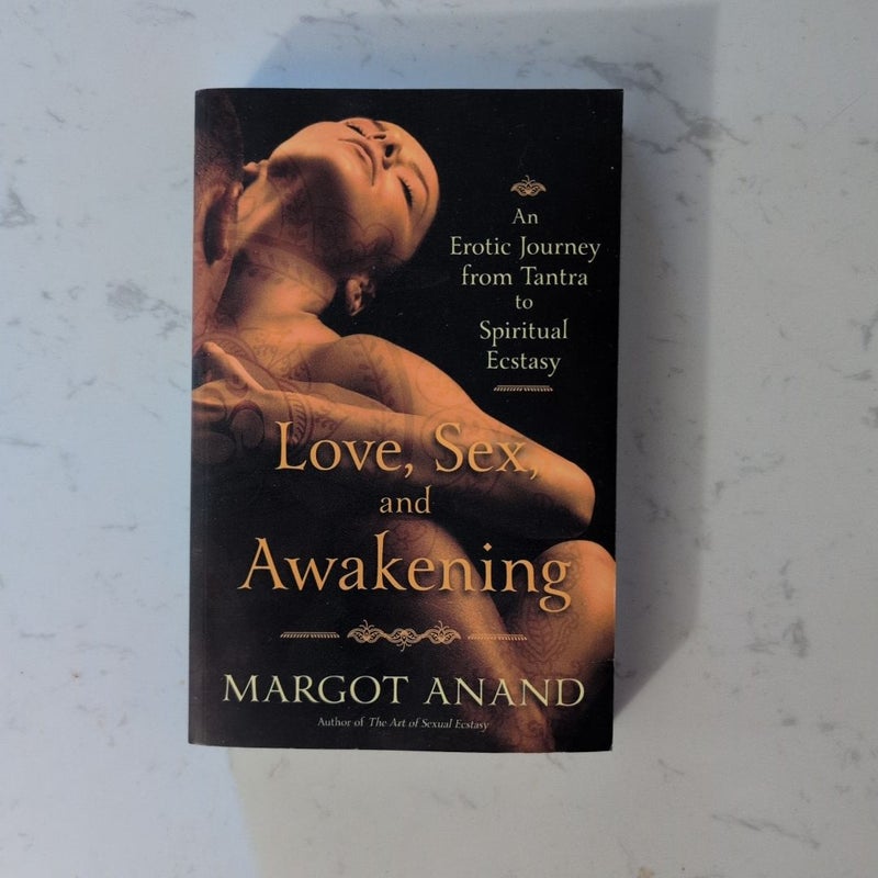 Love, Sex, and Awakening