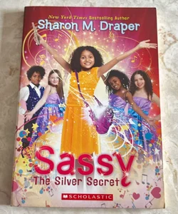 Sassy: The Silver Secret