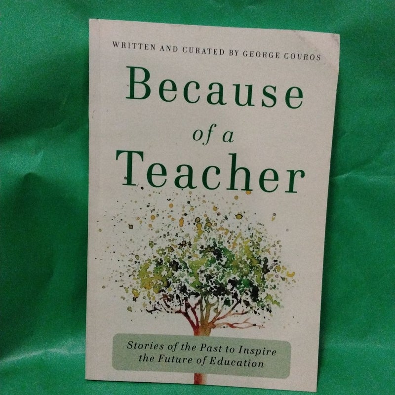 Because of a Teacher