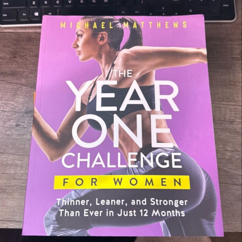 The Year One Challenge for Women