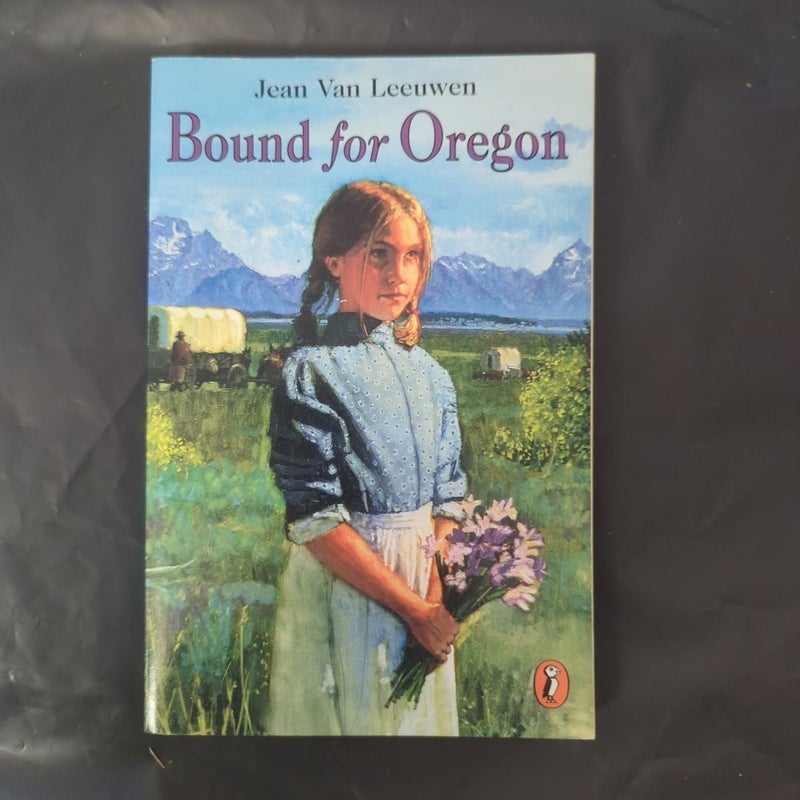 Bound for Oregon