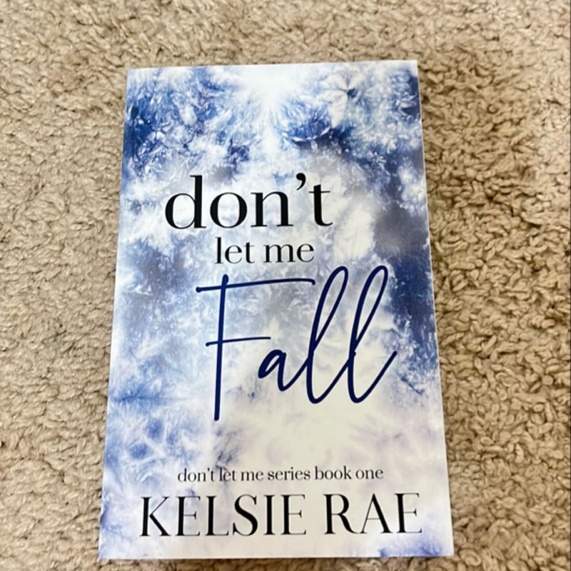 Don't Let Me Fall