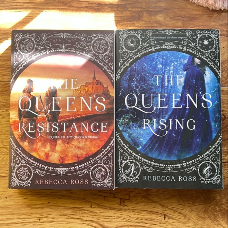 The Queen’s Rising and The Queen’s Resistance