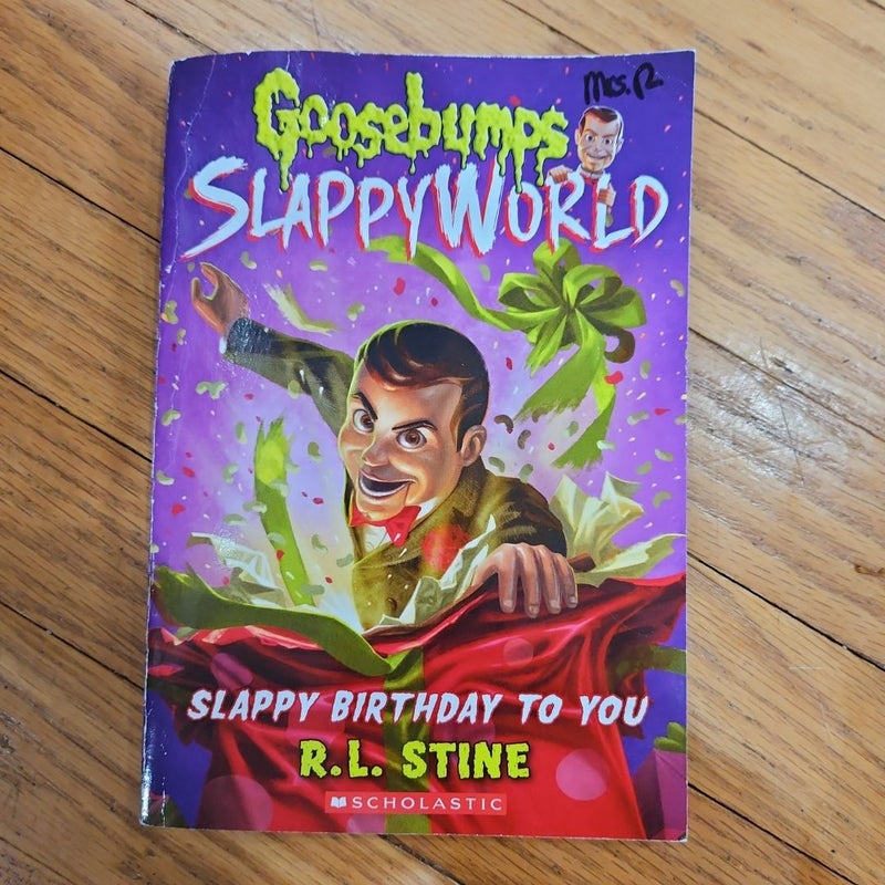 Slappy Birthday to You