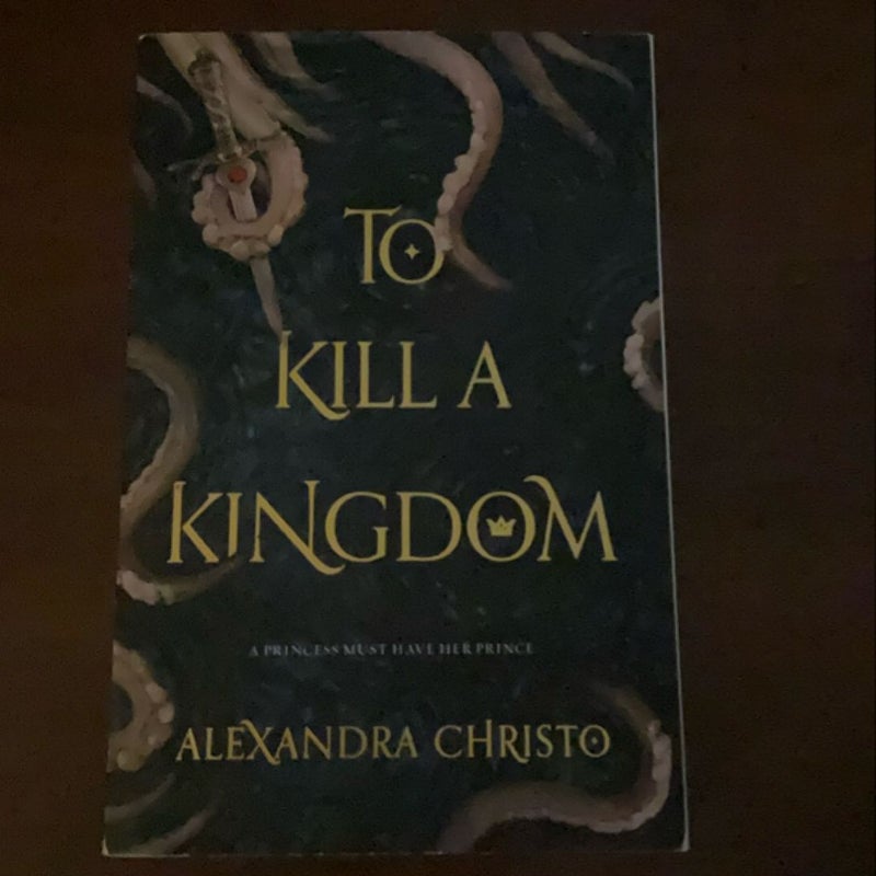 To Kill a Kingdom