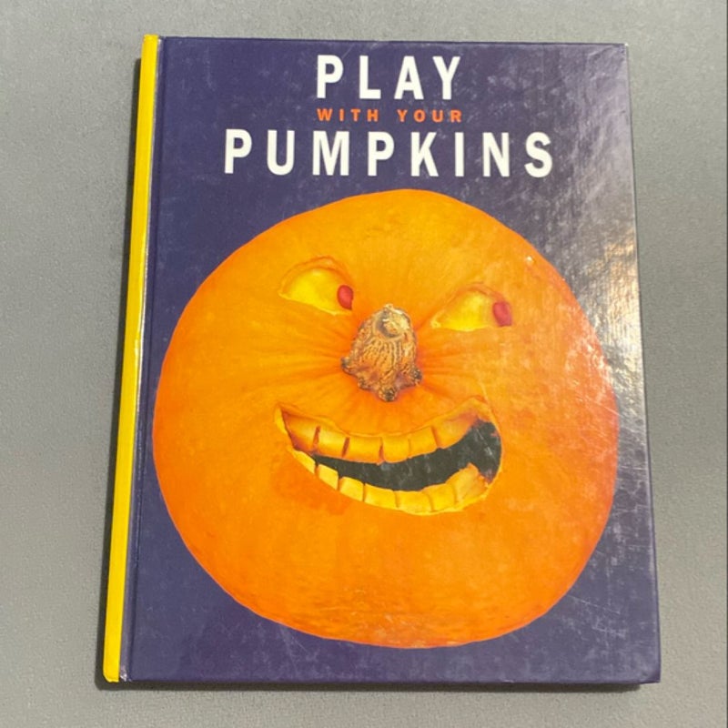 Play with Your Pumpkins