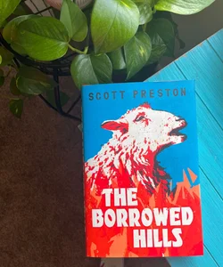 The Borrowed Hills (Waterstones/UK edition)