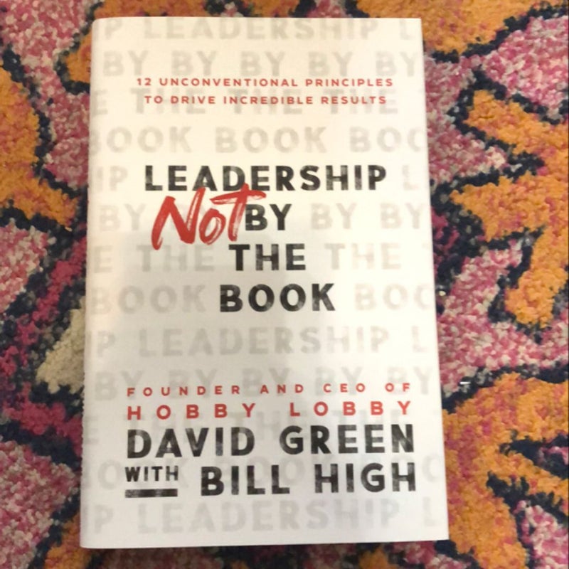 Leadership Not by the Book