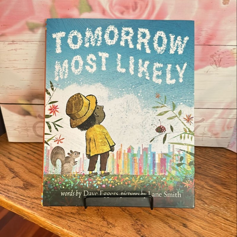 Tomorrow Most Likely (Read Aloud Family Books, Mindfulness Books for Kids, Bedtime Books for Young Children, Bedtime Picture Books)